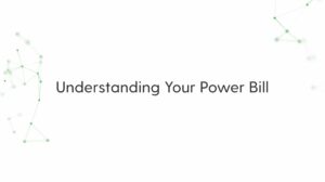 watch this video to learn how to understand your power bill and manage energy usage