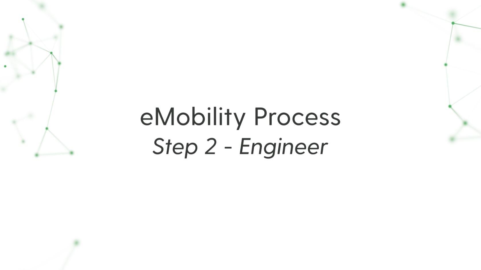 eMobility Step 2: Engineer