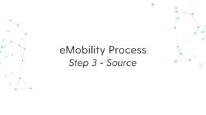 eMobility Process - Step 3 Source